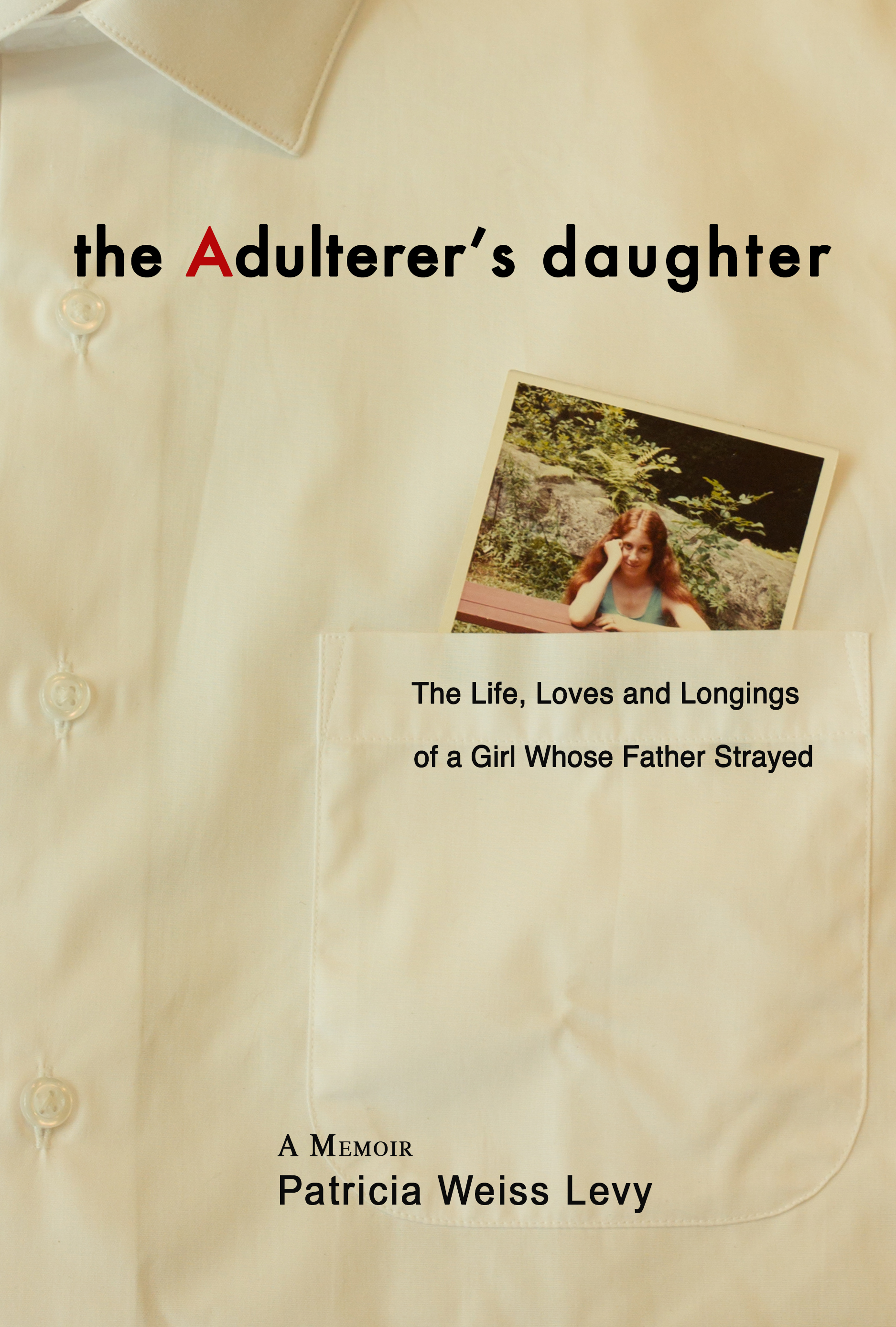 The Adulterer's Daughter by Patricia Weiss Levy.jpg